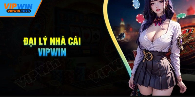 Điều kiện cần để trở thành đại lý Vipwin