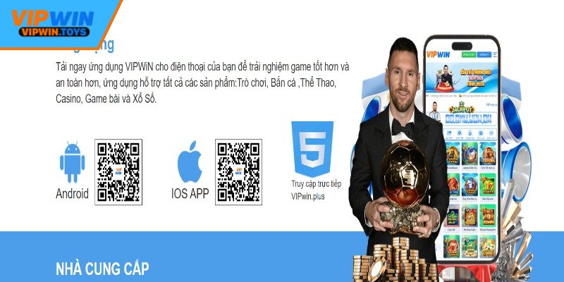 Ưu điểm khi tải app Vipwin về điện thoại